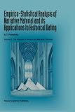 Empirico-Statistical Analysis of Narrative Material and its Applications to Historical Dating: Volume I: The Development of the Statistical Tools Volume ... The Analysis of Ancient and Medieval Records