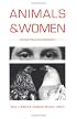 Animals and Women: Feminist Theoretical Explorations