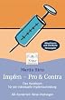 Impfen - Pro & Contra: Das Handbuch f�r die individuelle Impfentscheidung. Mit Sonderteil: Reise-Impfungen