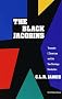 The Black Jacobins: Toussaint L'Ouverture and the San Domingo Revolution