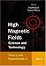 Book High Magnetic Fields: Science and Technology (Volume 3)