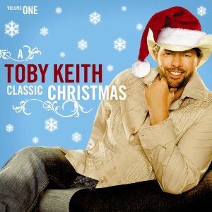 Toby Keith - A Toby Keith Classic Christmas - Zortam Music