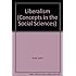 Liberalism (Concepts in the Social Sciences)