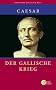 Der gallische Krieg