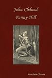 Fanny Hill (Including 12 Illustrations by Paul Avril)
