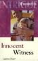 Innocent Witness (Harlequin Intrigue)