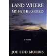 Land Where My Fathers Died
