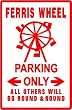 FERRIS WHEEL PARKING carnival ride fun sign