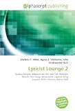 Lyricist Lounge 2: Rawkus Records, Billboard Hot 100, Mos Def, Pharoahe Monch, Nate Dogg, Wordsworth (rapper), Q-Tip (rapper), Smif-n-Wessun, Beanie Sigel
