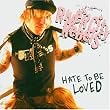 Hate to Be Loved