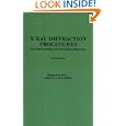 X-Ray Diffraction Procedures: For Polycrystalline and Amorphous Materials, 2nd Edition by  Harold P. Klug and Leroy E. Alexander