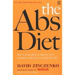 The Abs Diet: The Six Week Plan to Flatten Your Stomach and Keep You Lean for Life