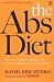 The Abs Diet: The Six Week Plan to Flatten Your Stomach and Keep You Lean for Life