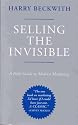 Selling the Invisible: A Field Guide to Modern Marketing