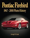 Pontiac Firebird 1967-2000 Photo History