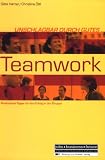 Unschlagbar durch gutes Teamwork: Praktische Tipps f�r den Erfolg der Gruppe