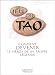 Le jeu du tao : Comment devenir le héros de sa propre légende