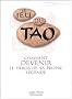 Le Jeu du Tao : Comment devenir le h�ros de sa propre l�gende