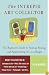 The Intrepid Art Collector: The Beginner's Guide to Finding, Buying, and Appreciating Art on a Budget