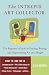Books : The Intrepid Art Collector: The Beginner's Guide to Finding, Buying, and Appreciating Art on a Budget