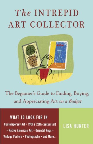 The Intrepid Art Collector: The Beginner