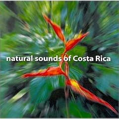 Natural Sounds of Costa Rica