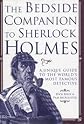 The Bedside Companion to Sherlock Holmes