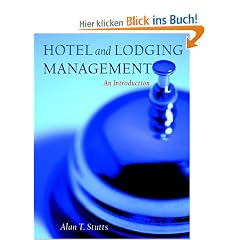 Hotel and Lodging Management: An Introduction