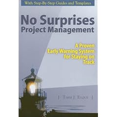 No Surprises Project Management: A Proven Early Warning System for Staying on Track