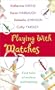 Playing With Matches (Signet Romance Anthology)