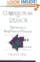 Constructions of Reason: Explorations of Kant's Practical Philosophy