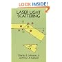 Laser Light Scattering (Dover Classics of Science and Mathematics)