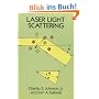 Laser Light Scattering (Dover Classics of Science & Mathematics)