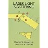 Laser Light Scattering (Dover Classics of Science & Mathematics)