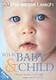 Your Baby and Child