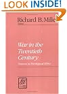 War in the Twentieth Century (Library of Theological Ethics)