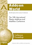 Addcon World: Crowne Plaza City Centre Hotel, Amsterdam, The Netherlands, 28-29 September 2004 (Rapra Conference Proceedings)