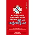 101 Dinge, die du getan haben solltest, bevor du alt und langweilig bist