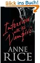 Interview with the Vampire: The First Book in The Vampire Chronicles