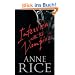 Interview with the Vampire: The First Book in The Vampire Chronicles