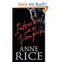 Interview with the Vampire: The First Book in The Vampire Chronicles