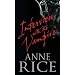 Interview with the Vampire: The First Book in The Vampire Chronicles