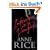 Interview with the Vampire: The First Book in The Vampire Chronicles