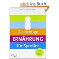 Die richtige Ern�hrung f�r Sportler: Optimale Energie f�r maximale Leistung