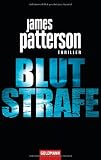 Blutstrafe: Thriller - James Patterson