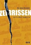 Zerrissen - Ein Tagebuch in Briefen - Hanno Rinke
