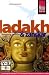  : Ladakh und Zanskar: Das komplette Handbuch f&uuml;r individuelles Reisen und Entdecken im &auml;u&szlig;ersten Norden Indiens. Kleine ladakhische Sprechhilfe, ... Trekkingrouten, Empfehlungen f&uuml;r den Alltag