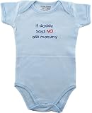 Baby-Says Bodysuit - if daddy says NO ask mommy, 9-12 months