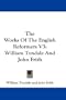 The Works Of The English Reformers V3: William Tyndale And John Frith