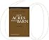 Sixty Acres and a Barn: A Novel (The Portuguese in the Americas Series)